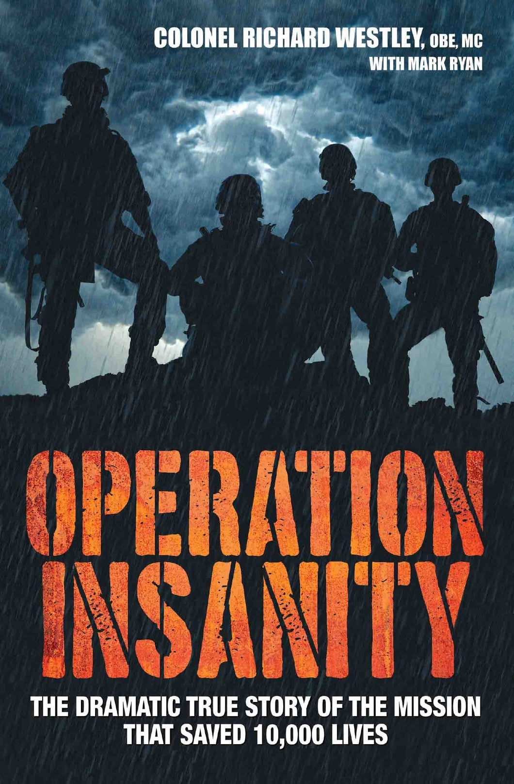 OPERATION INSANITY