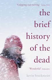 THE BRIEF HISTORY OF THE DEAD