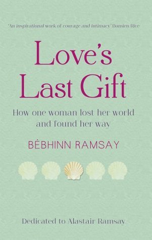 LOVE'S LAST GIFT