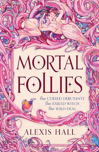 MORTAL FOLLIES