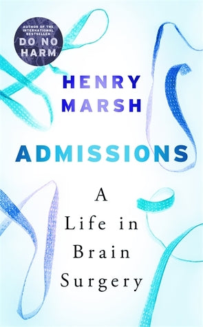 A LIFE IN BRAIN SURGERY