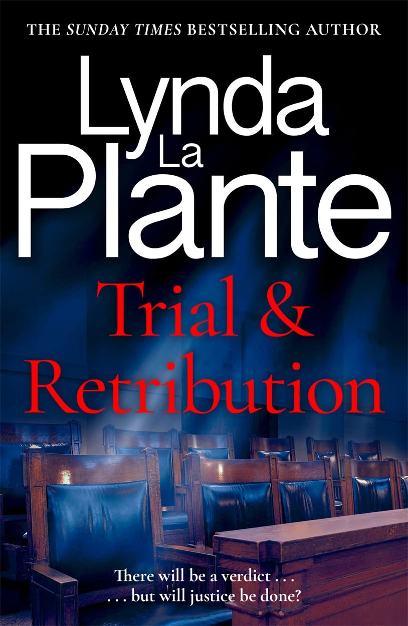 TRIAL AND RETRIBUTION