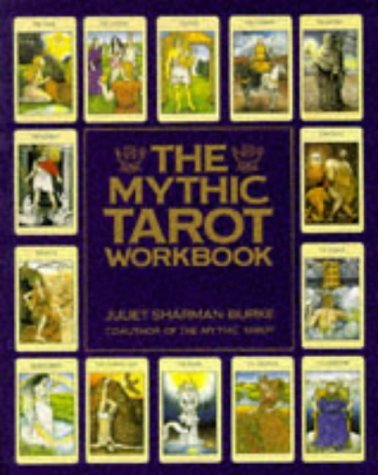 THE MYTHIC TAROT WORKBOOK