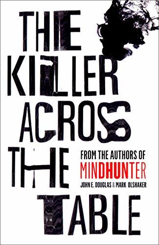 THE KILLER ACROSS THE TABLE