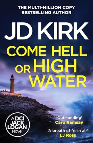 COME HELL OR HIGH WATER