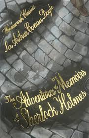 The Adventures and Memoirs of Sherlock Holmes