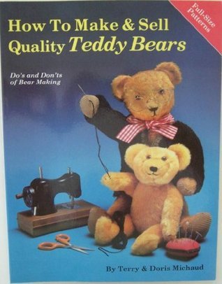 How to Make and Sell Quality Teddy Bears