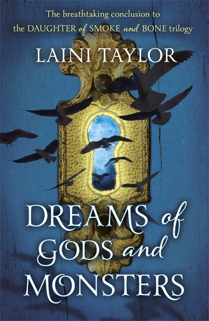 DREAMS OF GODS AND MONSTERS
