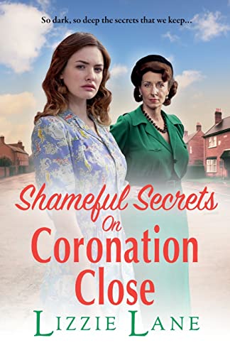 SHAMEFUL SECRETS ON CORONATION CLOSE