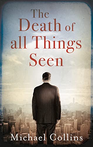 THE DEATH OF ALL THINGS SEEN