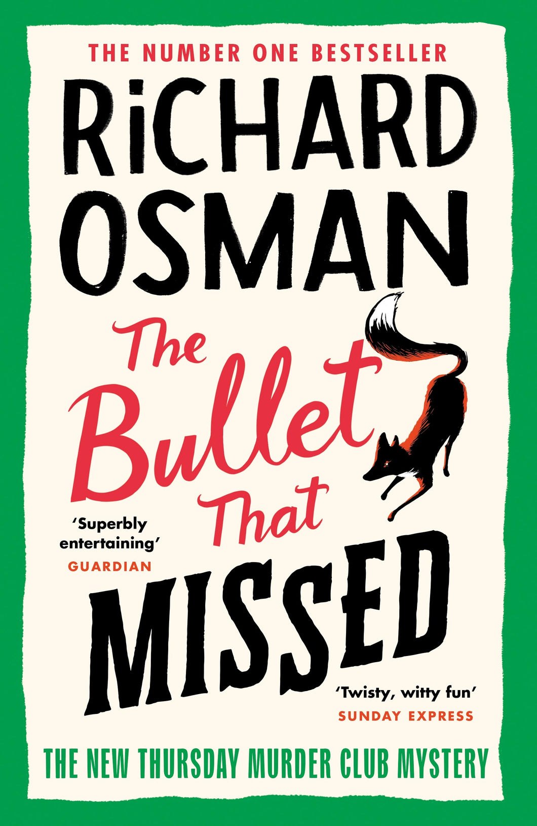 THE BULLET THAT MISSED