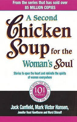 A Second Chicken Soup for the Woman's Soul