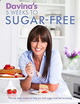 Davinas 5 Weeks To Sugar Free