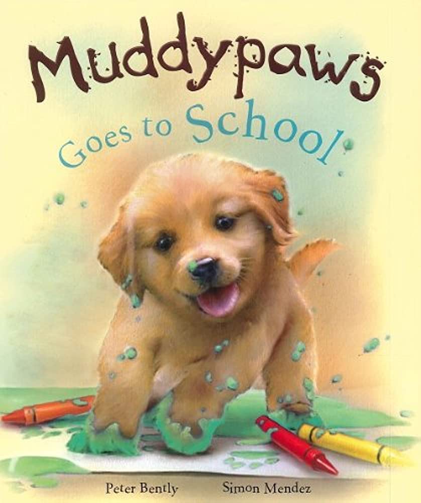 Muddypaws Goes To School