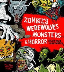 ZOMBIES WEREWOLVES MONSTERS & HORROR