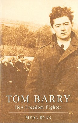 Tom Barry IRA Freedom Fighter