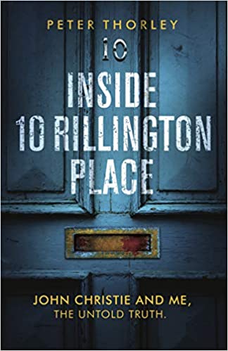 Inside 10 Rillington Place: John Christie and Me, The Untold Truth