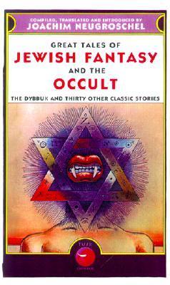 GREAT TALES OF JEWISH FANTASY AND THE OCCULT