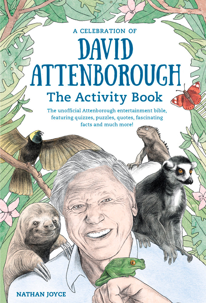 A Celebration Of David Attenborough The Activity Book