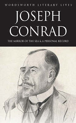 The Mirror of the Sea & A Personal Record