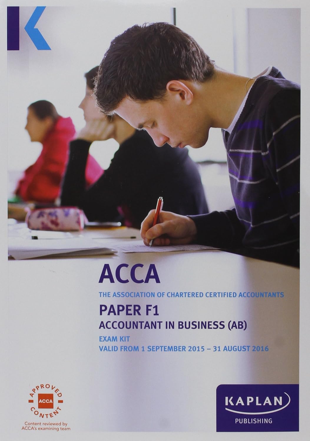 F1 Accountant in Business - Exam Kit