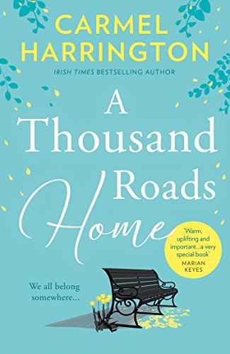 A THOUSAND ROADS HOME