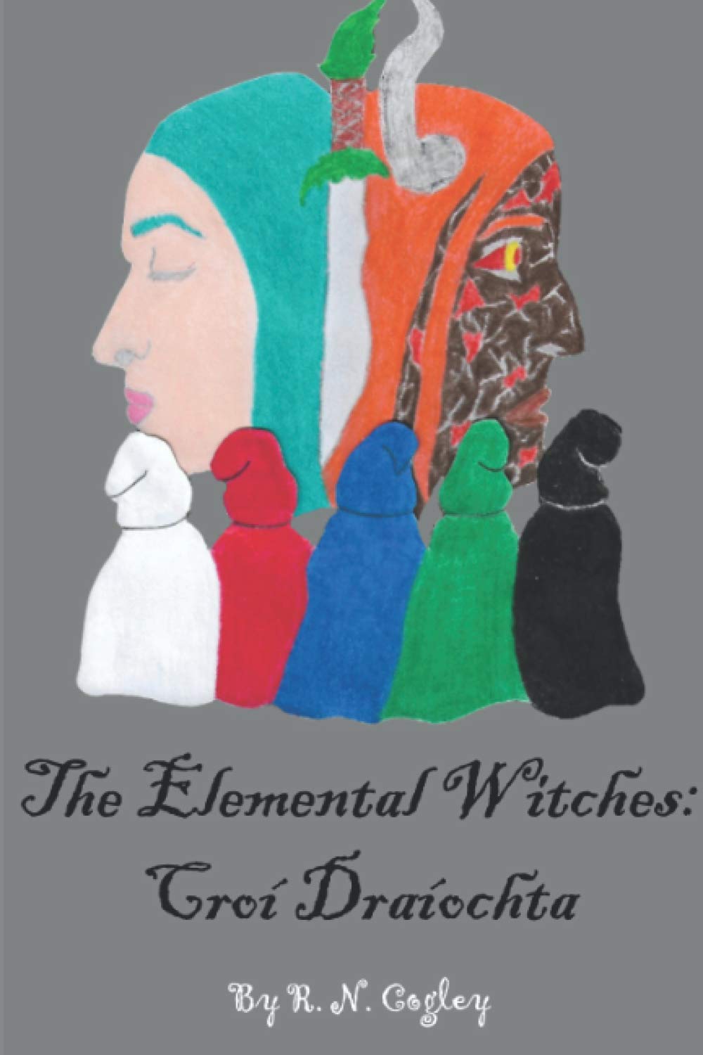 The Elemental Witches Croi Draiochta