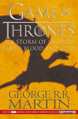 A Storm of Swords: Blood and Gold