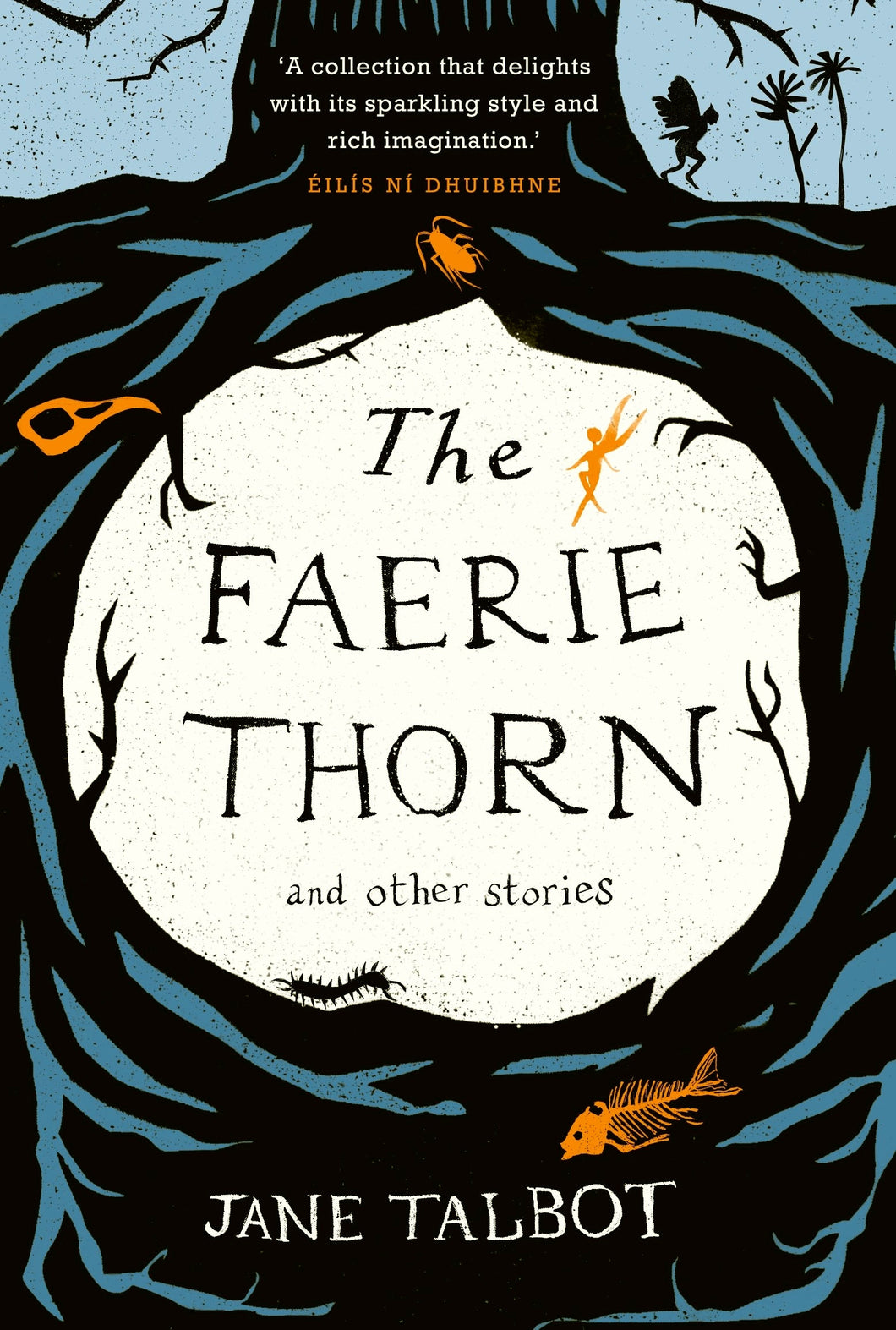 The Faerie Thorn And Other Stories