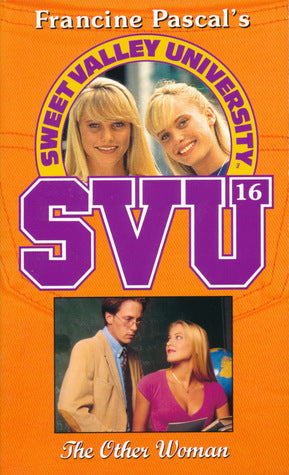 Sweet Valley University #16 The Other Woman