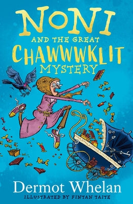 Noni And The Great Chaaawklit