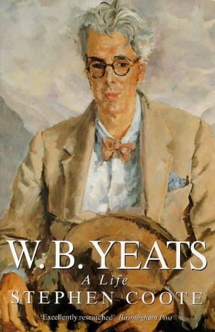W B Yeats: A Life