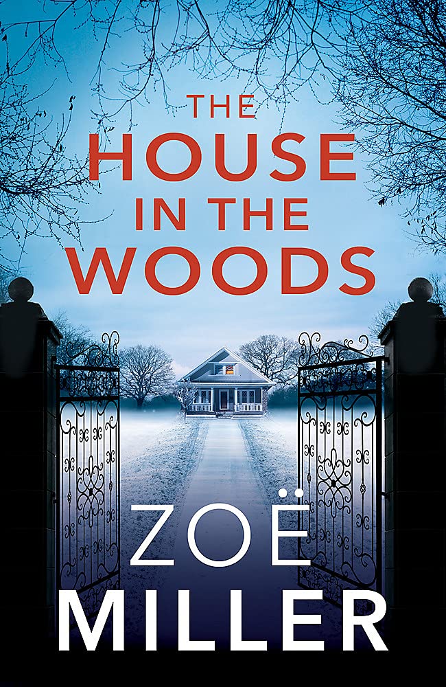 The House In The Woods