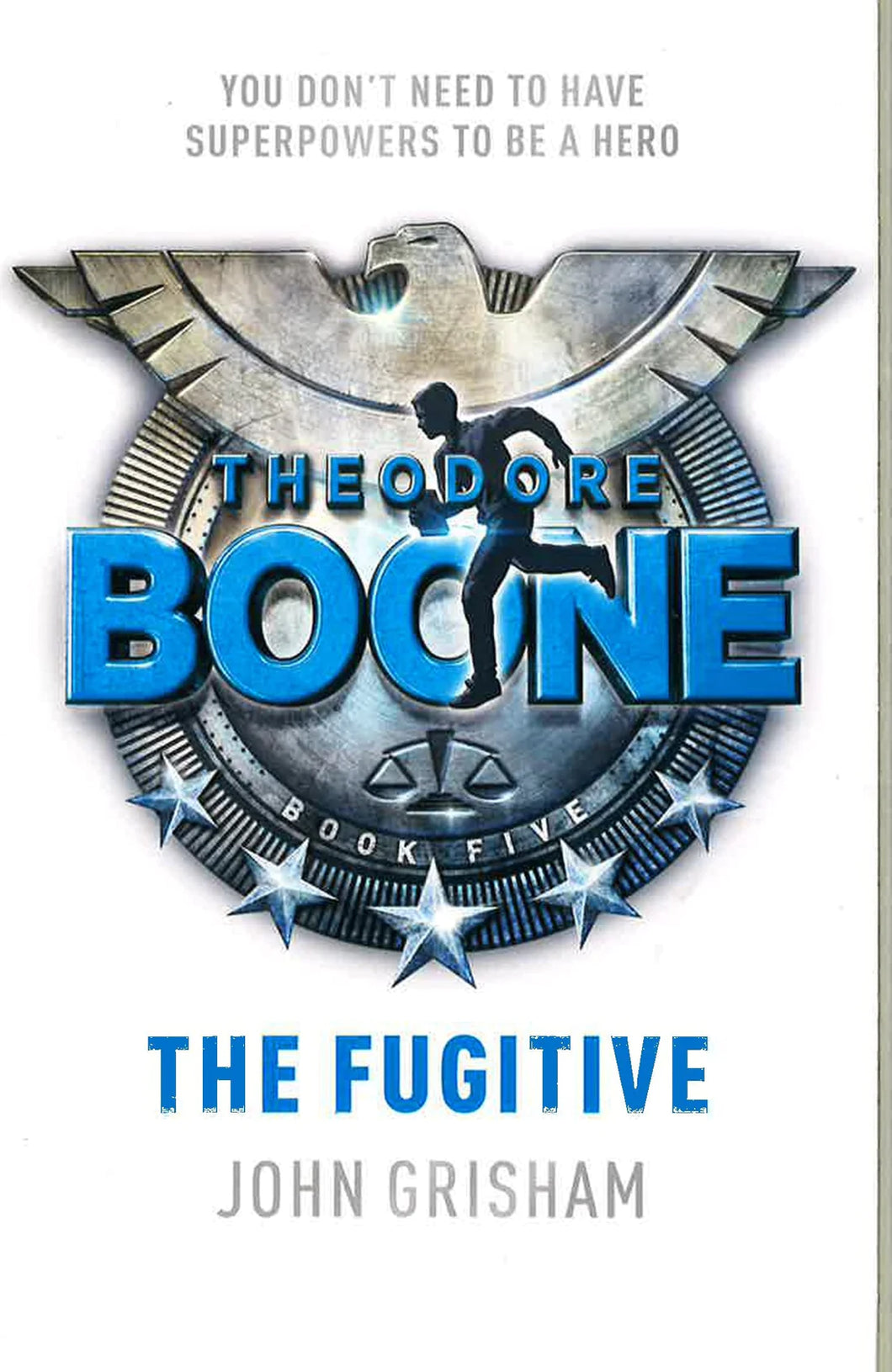 THEODORE BOONE: THE FUGITIVE