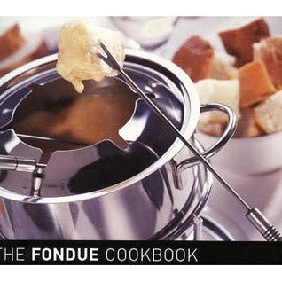 The Fondue Cookbook