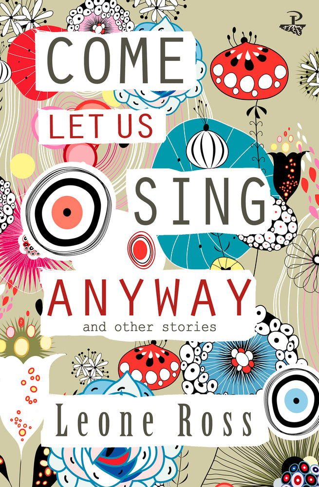 COME LET US SING ANYWAY