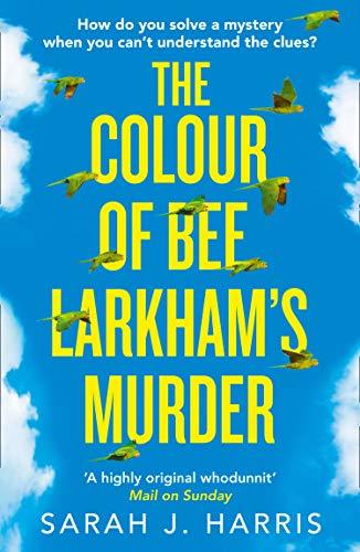 The Colour Of Bee Larkhams Murder