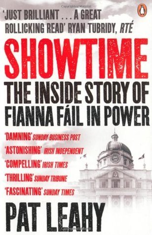 Showtime: The Inside Story of Fianna Fáil in Power