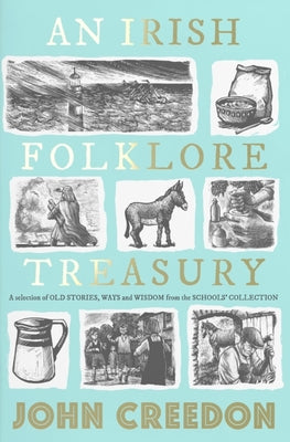 An Irish Folklore Treasury: