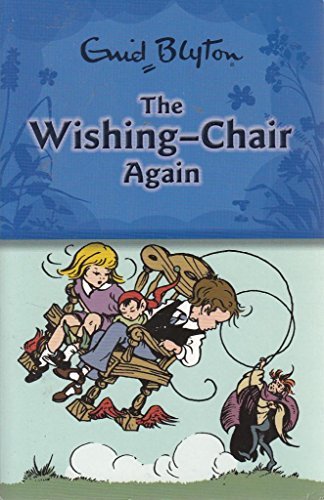 The Wishing Chair Again