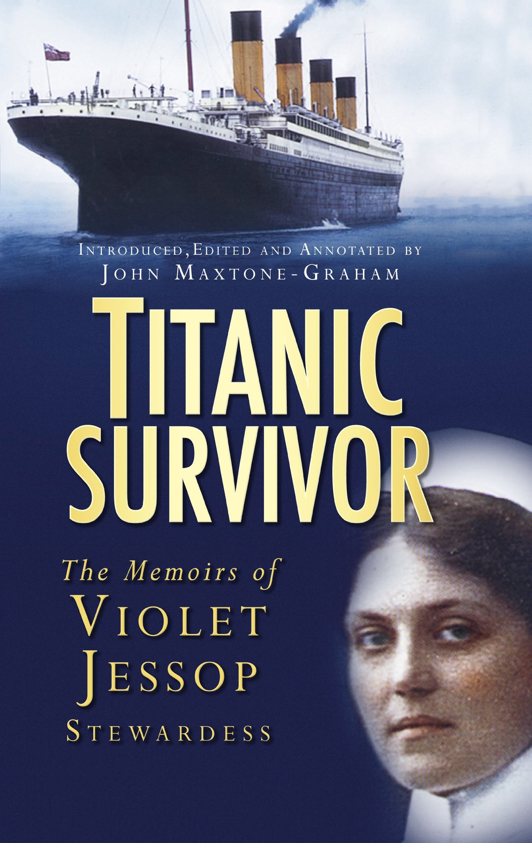 Titanic Survivor: The Memoirs of Violet Jessop
