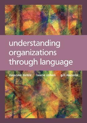 Understanding Organizations Through Languages
