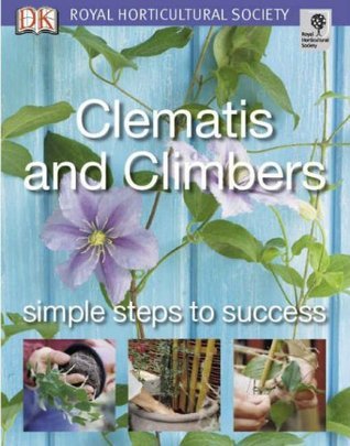 Clematis and Climbers Simple Steps to Success