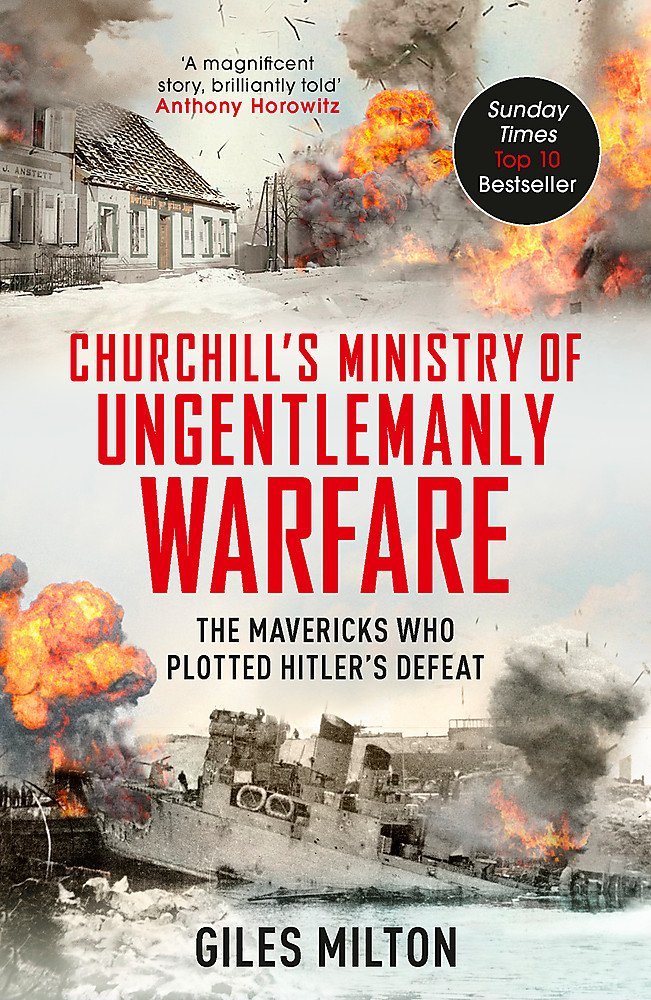Churchills Ministry Of Ungentlemanly
