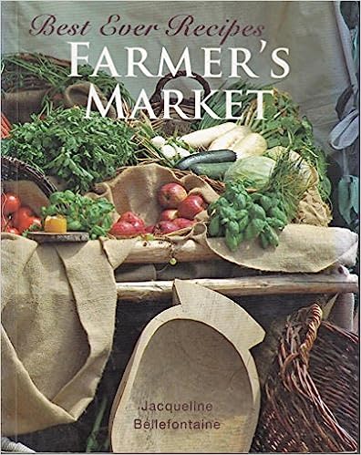 Best Ever Recipes, Farmers Market