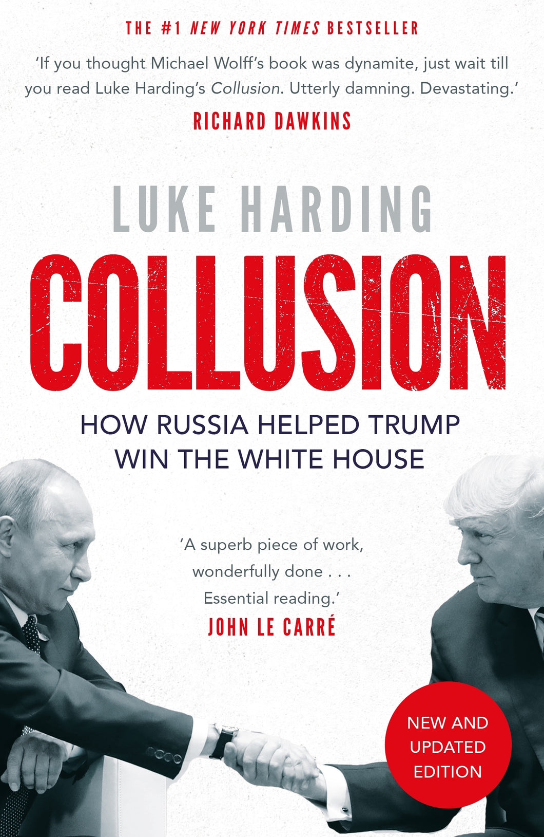COLLUSION: HOW RUSSIA HELPED TRUMP WIN THE WHITE HOUSE
