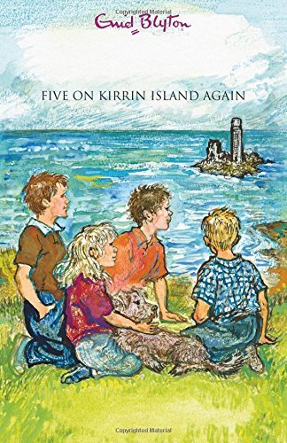 Five On Kirrin Island Again: Book 6