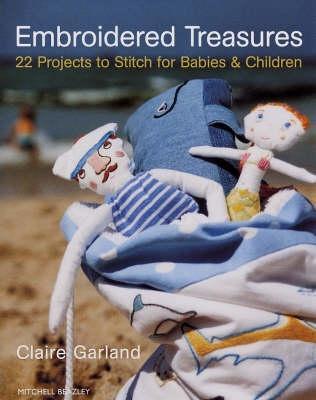 Embroidered Treasures: 22 Projects to Stitch for Babies & Children