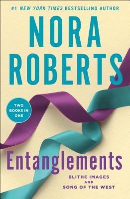ENTAGLEMENTS: BLITHE IMAGES & SONG OF THE WEST
