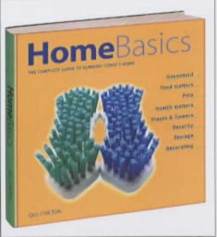 HomeBasics: The Complete Guide to Running Today's Home